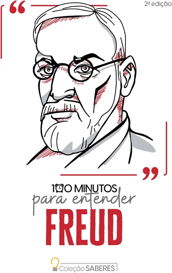 Coleção Saberes - 100 minutos para entender Freud