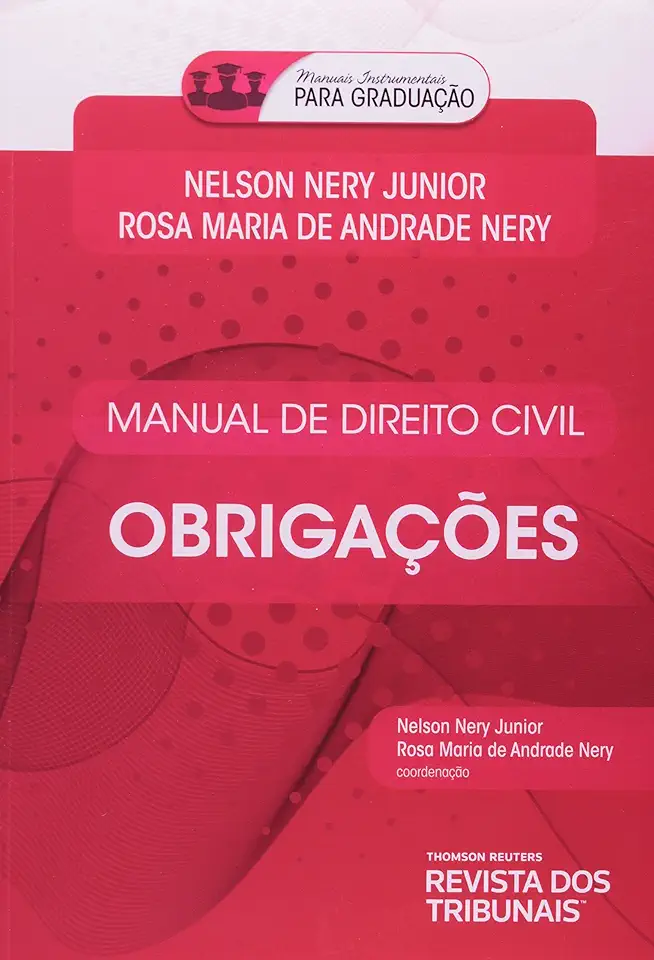 Manual de Direito Civil. Obrigações - Coleção Manuais Instrumentais Para Graduação